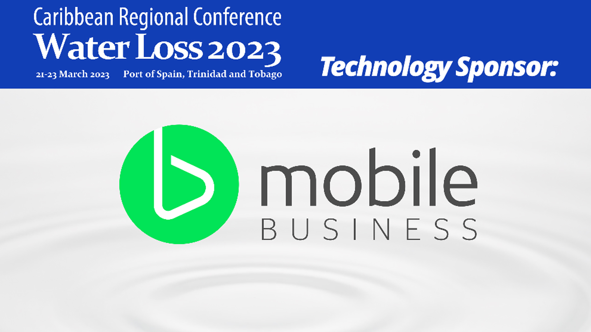 bMobile is the technology sponsor of the Caribbean Regional Water Loss Conference 2023